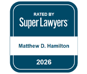 Rated By Super Lawyers | Matthew D. Hamilton | 2026
