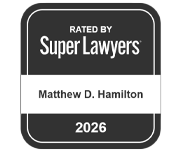 Rated By Super Lawyers | Matthew D. Hamilton | 2026